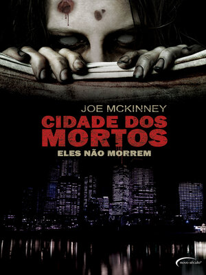 cover image of Cidade Dos Mortos--Eles não morrem